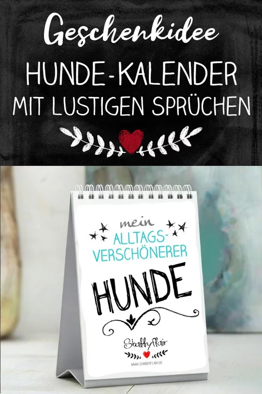 Tischaufsteller mit 12 lustigen Hunde-Sprüchen - Süße Geschenkidee für Tierliebhaber